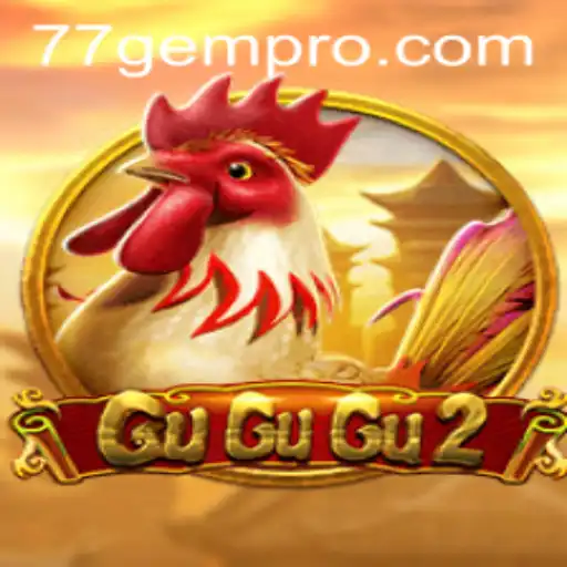 Discover the Exciting World of GuGuGu2 at 77 Gem Casino