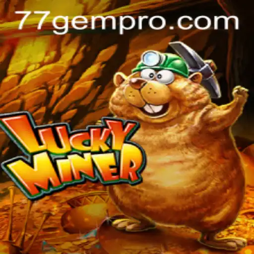 Exploring LuckyMiner: The Exciting Journey of the 77 Gem Casino