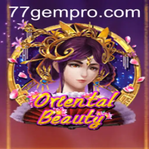 Exploring the Enchantment of OrientalBeauty in the World of 77 Gem Casino