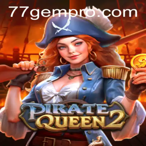 Unveiling PirateQueen2: An Adventurous Journey Into the 77 Gem Casino